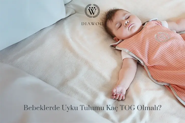 Bebeklerde Uyku Tulumu Kaç TOG Olmalı?